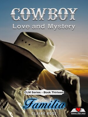 cover image of Cowboy Love and Mystery     Book 13--Familia